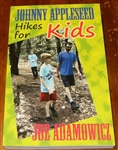 Johnny Appleseed Hikes for Kids - Joe Adamowicz