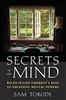 Secrets of the Mind: Ralph Waldo Emerson's Keys to Expansive Mental Powers - Sam Torode