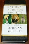 Field Guide to African Wildlife - Peter C. Alden, Richard D. Estes, Duane Schlitter, Bunny McBride (SIGNED)